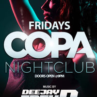 COPA Night Club - Friday Nights 11pm we Feature Guest Dj's from Everywhere!